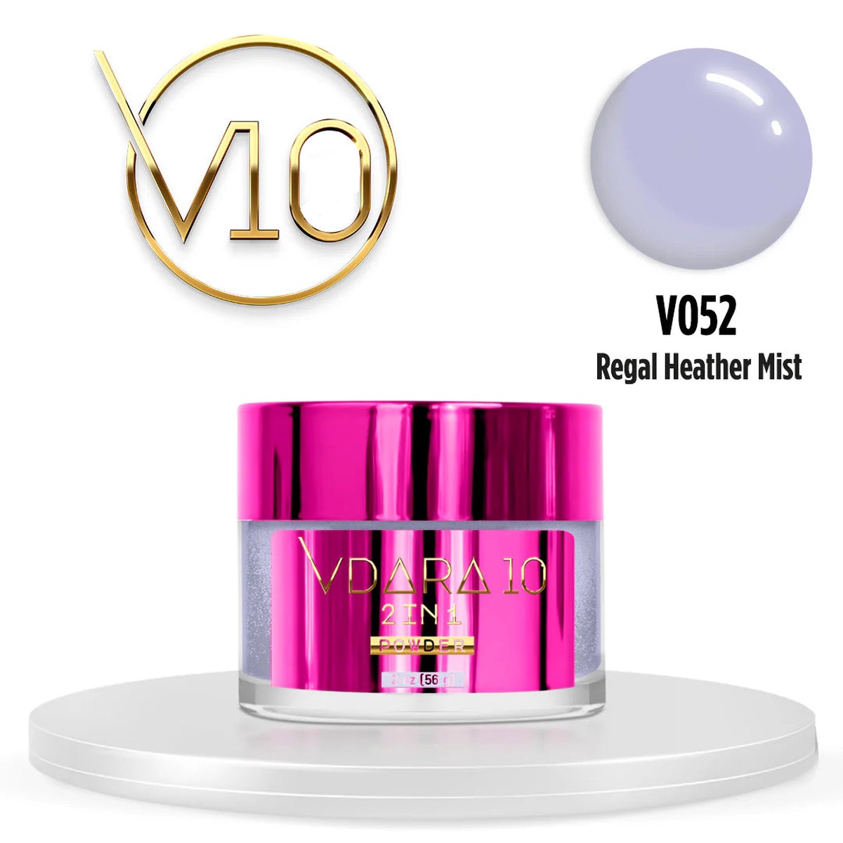 Vdara10 V052 Powder - Regal Heather Mist