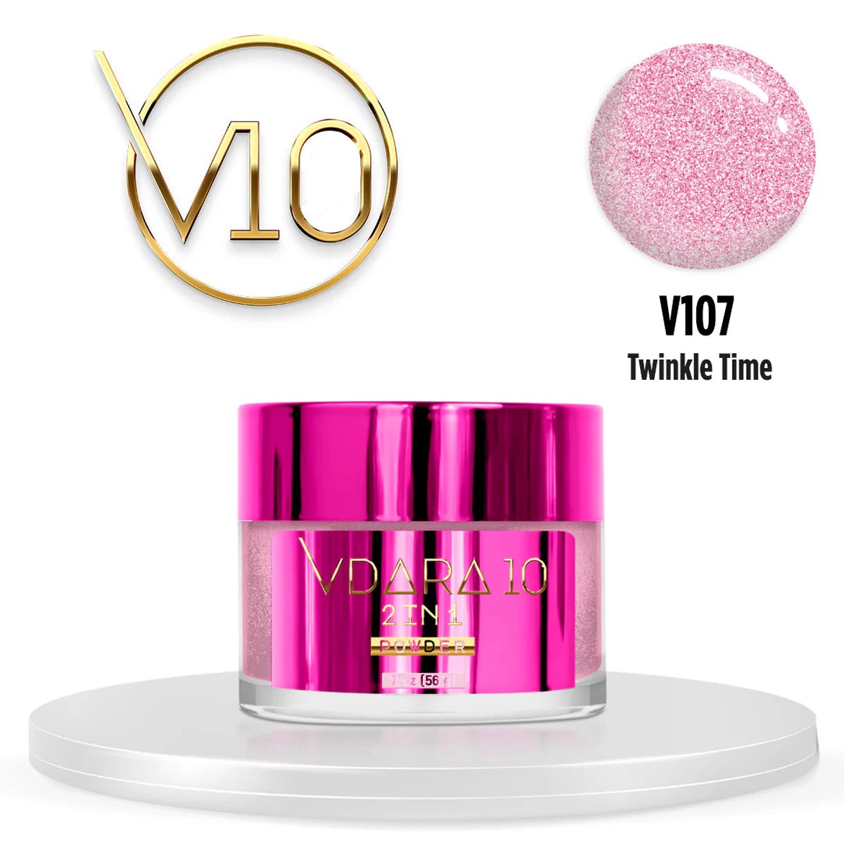 Vdara10 V107 Powder - Twinkle Time